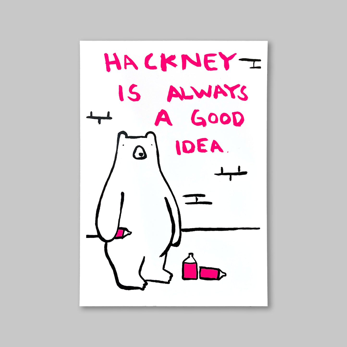 HACKNEY IS ALWAYS... by Billy Murphy